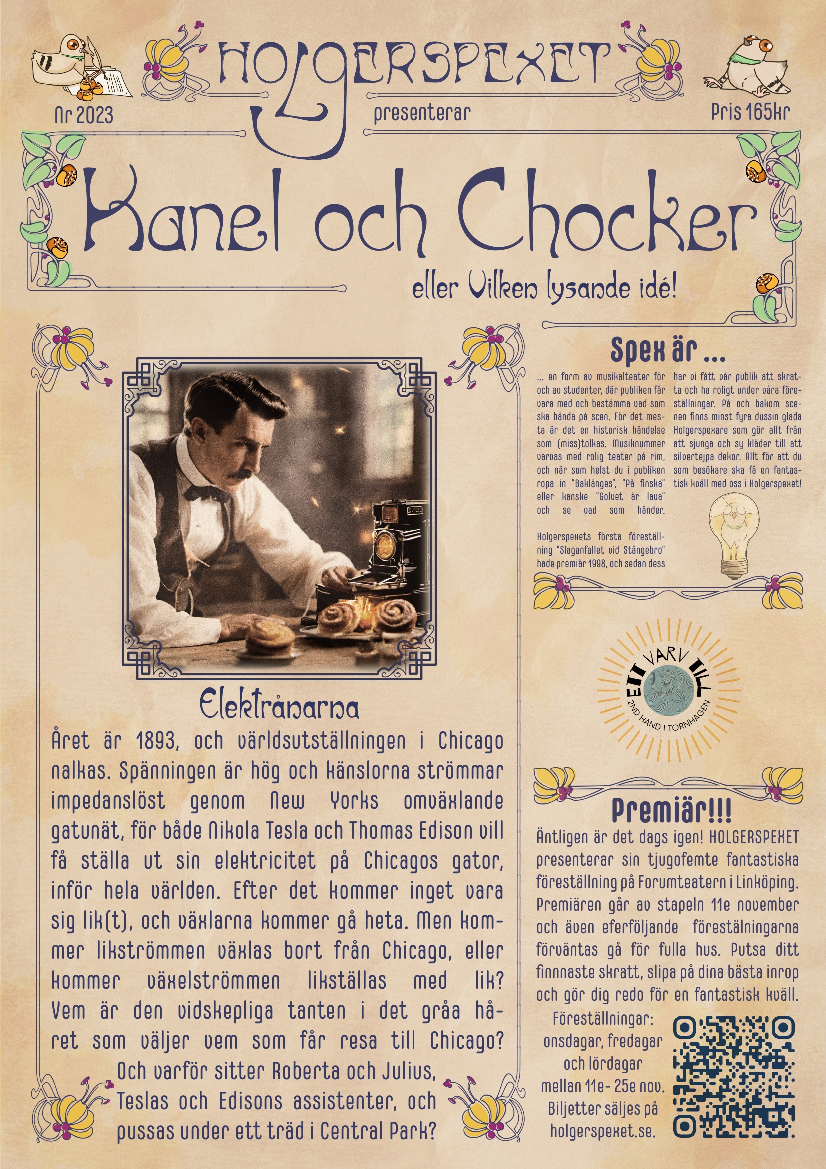 Affisch för 2023 års uppsättning av Holgerspexet - Kanel och Chocker.